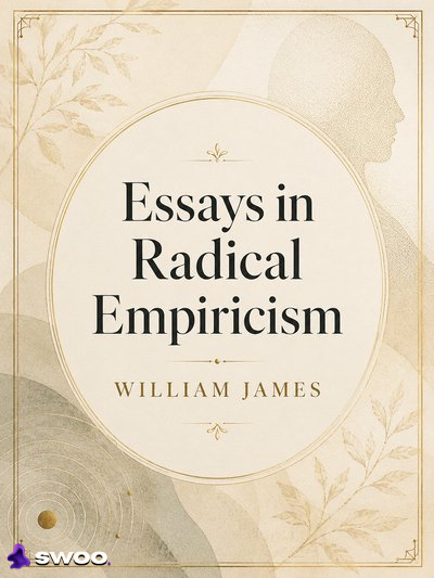 Essays In Radical Empiricism